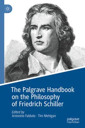 Falduto / Mehigan | The Palgrave Handbook on the Philosophy of Friedrich Schiller | E-Book | www.sack.de