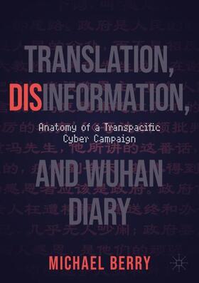 Berry | Translation, Disinformation, and Wuhan Diary | Buch | 978-3-031-16858-1 | sack.de