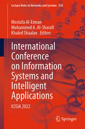 Al-Emran / Al-Sharafi / Shaalan |  International Conference on Information Systems and Intelligent Applications | eBook | Sack Fachmedien