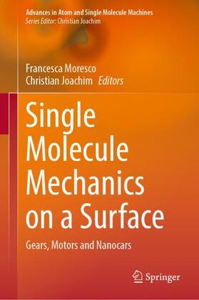 Joachim / Moresco | Single Molecule Mechanics on a Surface | Buch | 978-3-031-16929-8 | sack.de