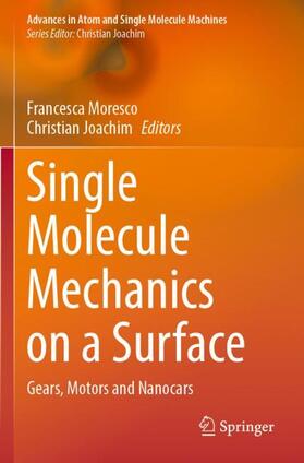 Joachim / Moresco |  Single Molecule Mechanics on a Surface | Buch |  Sack Fachmedien