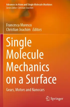 Joachim / Moresco |  Single Molecule Mechanics on a Surface | Buch |  Sack Fachmedien