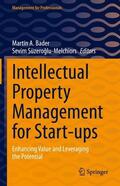 Süzeroglu-Melchiors / Bader / Süzeroglu-Melchiors |  Intellectual Property Management for Start-ups | Buch |  Sack Fachmedien