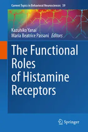 Passani / Yanai |  The Functional Roles of Histamine Receptors | Buch |  Sack Fachmedien