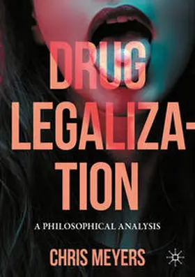 Meyers | Drug Legalization | E-Book | www.sack.de