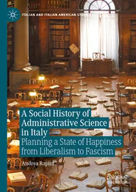 Rapini |  A Social History of Administrative Science in Italy | eBook | Sack Fachmedien