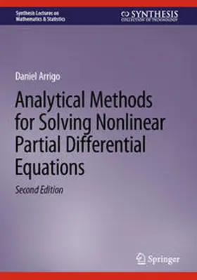 Arrigo | Analytical Methods for Solving Nonlinear Partial Differential Equations | E-Book | sack.de