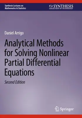Arrigo |  Analytical Methods for Solving Nonlinear Partial Differential Equations | Buch |  Sack Fachmedien