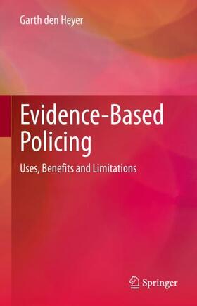den Heyer | Evidence-Based Policing | Buch | 978-3-031-17100-0 | sack.de