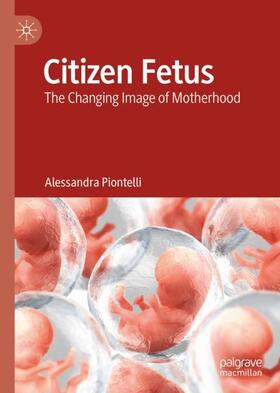 Piontelli | Citizen Fetus | Buch | 978-3-031-17160-4 | sack.de