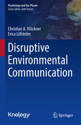 Klöckner / Löfström | Disruptive Environmental Communication | E-Book | www.sack.de