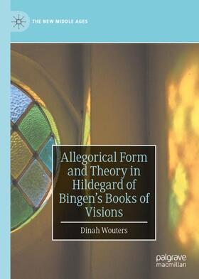 Wouters | Allegorical Form and Theory in Hildegard of Bingen¿s Books of Visions | Buch | 978-3-031-17191-8 | sack.de