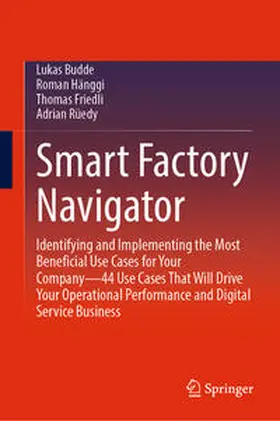 Budde / Hänggi / Friedli | Smart Factory Navigator | E-Book | sack.de