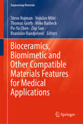 Najman / Mitic / Mitic |  Bioceramics, Biomimetic and Other Compatible Materials Features for Medical Applications | eBook | Sack Fachmedien