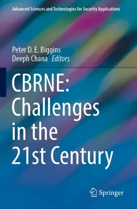 Chana / Biggins | CBRNE: Challenges in the 21st Century | Buch | 978-3-031-17376-9 | sack.de