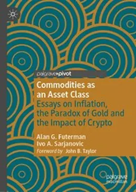 Futerman / Sarjanovic |  Commodities as an Asset Class | eBook | Sack Fachmedien