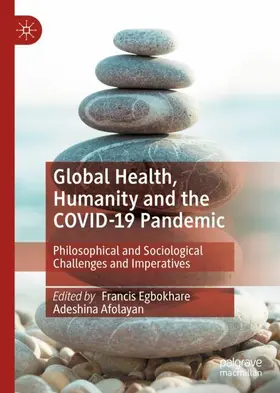 Egbokhare / Afolayan |  Global Health, Humanity and the COVID-19 Pandemic | Buch |  Sack Fachmedien