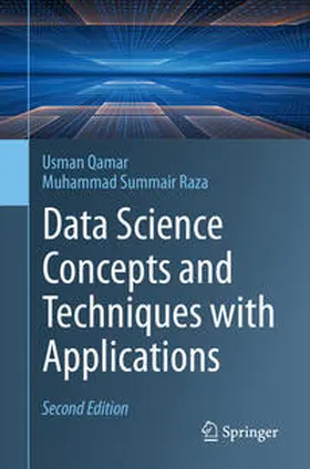 Qamar / Raza |  Data Science Concepts and Techniques with Applications | eBook | Sack Fachmedien