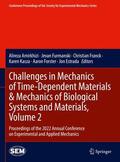 Amirkhizi / Furmanski / Estrada |  Challenges in Mechanics of Time-Dependent Materials & Mechanics of Biological Systems and Materials, Volume 2 | Buch |  Sack Fachmedien