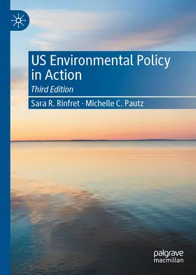 Rinfret / Pautz |  US Environmental Policy in Action | Buch |  Sack Fachmedien