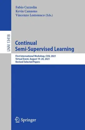 Cuzzolin / Lomonaco / Cannons |  Continual Semi-Supervised Learning | Buch |  Sack Fachmedien