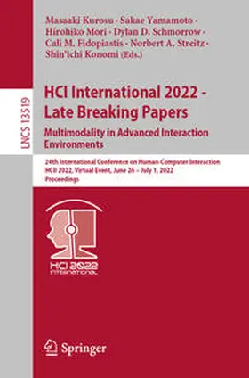 Kurosu / Yamamoto / Mori | HCI International 2022 - Late Breaking Papers. Multimodality in Advanced Interaction Environments | E-Book | sack.de