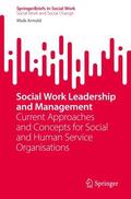 Arnold |  Social Work Leadership and Management | Buch |  Sack Fachmedien
