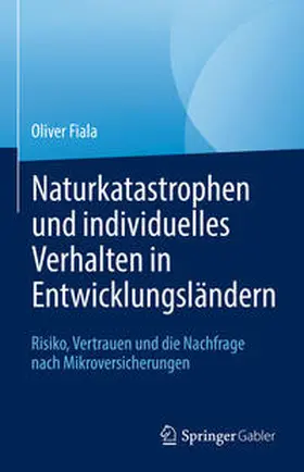 Fiala |  Naturkatastrophen und individuelles Verhalten in Entwicklungsländern | Buch |  Sack Fachmedien