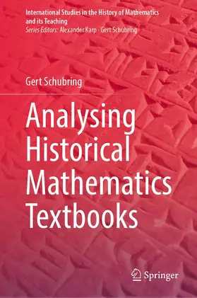 Schubring |  Analysing Historical Mathematics Textbooks | Buch |  Sack Fachmedien