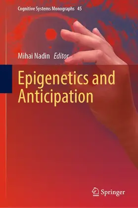 Nadin |  Epigenetics and Anticipation | eBook | Sack Fachmedien