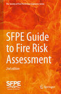 Society of Fire Protection Engineers / Guerrazzi |  SFPE Guide to Fire Risk Assessment | eBook | Sack Fachmedien