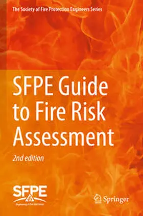 Society of Fire Protection Engineers |  SFPE Guide to Fire Risk Assessment | Buch |  Sack Fachmedien