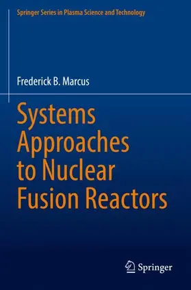 Marcus |  Systems Approaches to Nuclear Fusion Reactors | Buch |  Sack Fachmedien