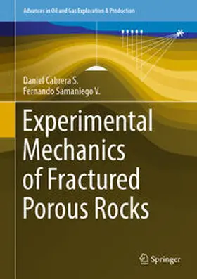 Cabrera S. / Samaniego V. |  Experimental Mechanics of Fractured Porous Rocks | eBook | Sack Fachmedien