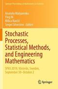 Malyarenko / Silvestrov / Ni |  Stochastic Processes, Statistical Methods, and Engineering Mathematics | Buch |  Sack Fachmedien