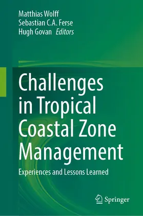 Wolff / Ferse / Govan |  Challenges in Tropical Coastal Zone Management | Buch |  Sack Fachmedien
