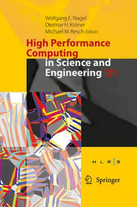 Nagel / Kröner / Resch |  High Performance Computing in Science and Engineering '21 | Buch |  Sack Fachmedien