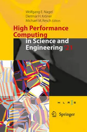 Nagel / Resch / Kröner |  High Performance Computing in Science and Engineering '21 | Buch |  Sack Fachmedien