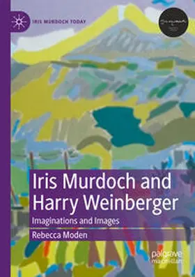 Moden |  Iris Murdoch and Harry Weinberger | Buch |  Sack Fachmedien