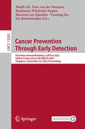 Ali / van der Sommen / Papiez |  Cancer Prevention Through Early Detection | eBook | Sack Fachmedien