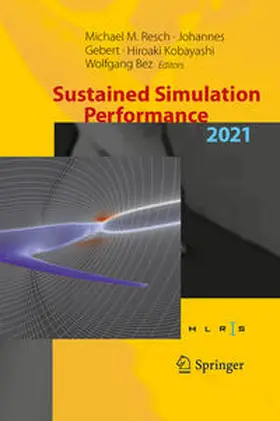 Resch / Bez / Gebert |  Sustained Simulation Performance 2021 | Buch |  Sack Fachmedien