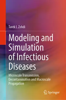 Zohdi | Modeling and Simulation of Infectious Diseases | E-Book | www.sack.de