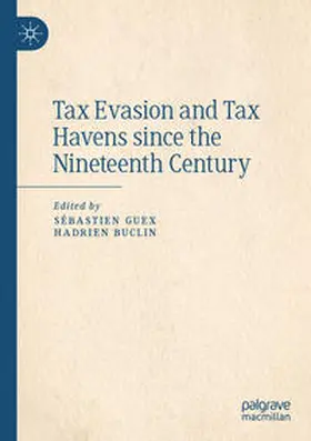 Guex / Buclin |  Tax Evasion and Tax Havens since the Nineteenth Century | Buch |  Sack Fachmedien