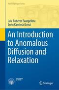 Lenzi / Evangelista |  An Introduction to Anomalous Diffusion and Relaxation | Buch |  Sack Fachmedien