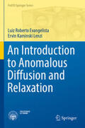 Lenzi / Evangelista |  An Introduction to Anomalous Diffusion and Relaxation | Buch |  Sack Fachmedien