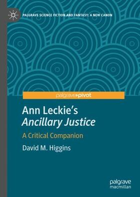 Higgins |  Ann Leckie¿s "Ancillary Justice" | Buch |  Sack Fachmedien
