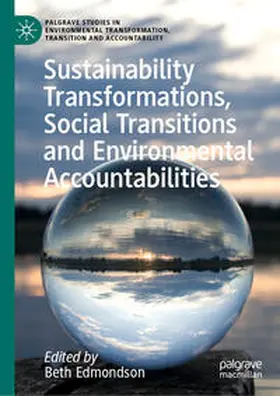 Edmondson |  Sustainability Transformations, Social Transitions and Environmental Accountabilities | eBook | Sack Fachmedien