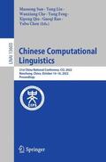 Sun / Liu / Che |  Chinese Computational Linguistics | Buch |  Sack Fachmedien