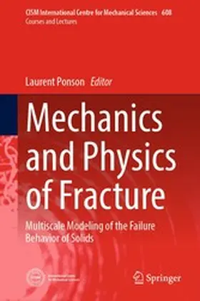 Ponson |  Mechanics and Physics of Fracture | eBook | Sack Fachmedien