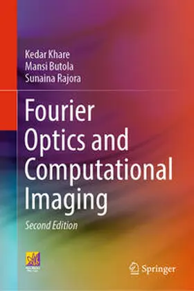 Khare / Butola / Rajora |  Fourier Optics and Computational Imaging | eBook | Sack Fachmedien